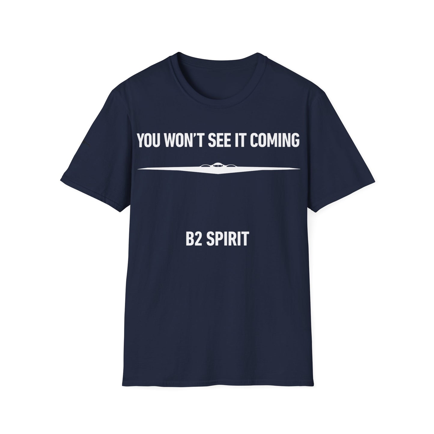 "You Won't See It Coming" B2 Spirit T-Shirt