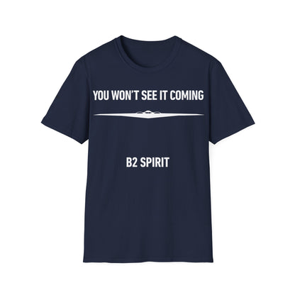 "You Won't See It Coming" B2 Spirit T-Shirt