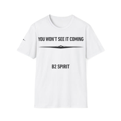 "You Won't See It Coming" B2 Spirit T-Shirt