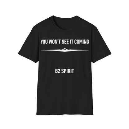"You Won't See It Coming" B2 Spirit T-Shirt